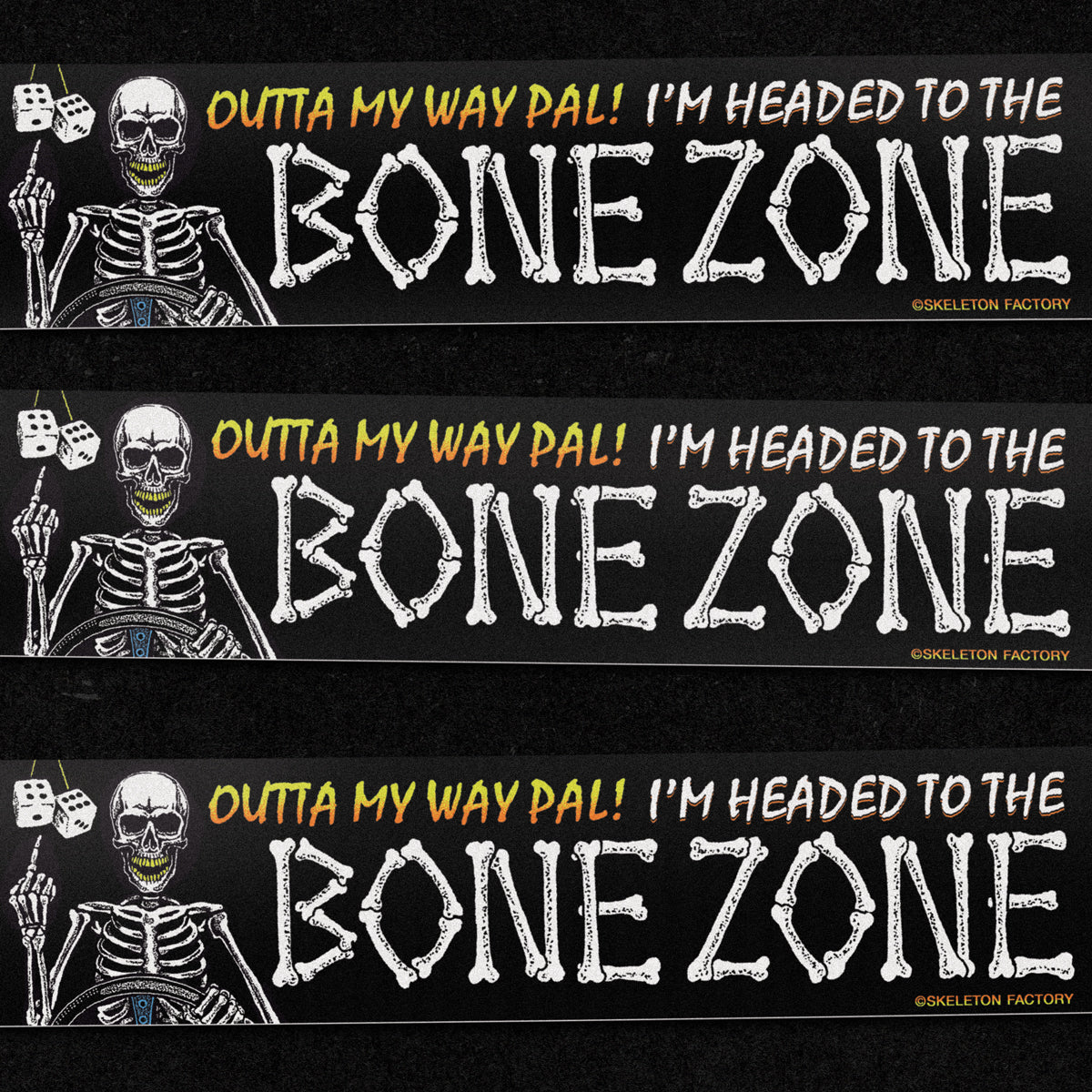 Bone Zone Bumper Sticker